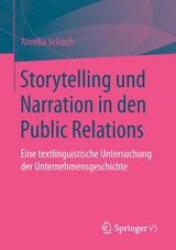 Storytelling und Narration in den Public Relations - Annika Schach