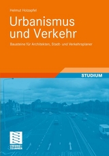 Urbanismus und Verkehr - Helmut Holzapfel