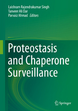 Proteostasis and Chaperone Surveillance - 