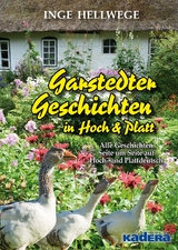 Garstedter Geschichten in Hoch & Platt - Inge Hellwege