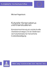 Kultureller Konservatismus und Krisensituationen - Michael Nagelstock