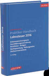 Praktiker-Handbuch Lohnsteuer 2016 - Institut der Wirtschaftsprüfer