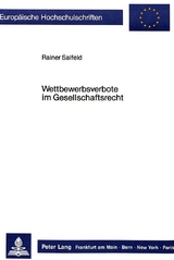 Wettbewerbsverbote im Gesellschaftsrecht - Reiner Salfeld