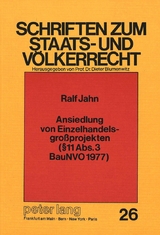 Ansiedlung von Einzelhandelsgrossprojekten ( 11 Abs. 3 BauNVO 1977) - Ralf Jahn