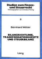 Bilanzrichtlinie, Transformationsgesetz und Steuerbilanz - Bernhard Weber