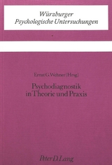 Psychodiagnostik in Theorie und Praxis - Ernst G. Wehner