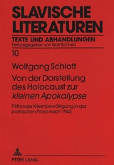 Von der Darstellung des Holocaust zur «kleinen Apokalypse» - Wolfgang Schlott