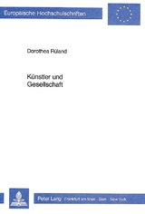 Künstler und Gesellschaft - Dorothea Rüland