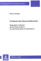 Probleme des Gewohnheitsrechts - Norbert Kortgen