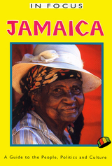 Jamaica In Focus 2nd Edition -  Peter Mason