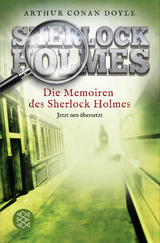 Die Memoiren des Sherlock Holmes - Arthur Conan Doyle