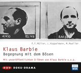 Klaus Barbie. Begegnung mit dem Bösen - Leonhard Koppelmann, Michael Mueller, Peter F. Müller