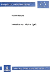 Heinrich von Kleists Lyrik - Walter Hettche