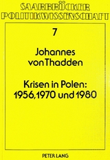 Krisen in Polen: 1956, 1970 und 1980