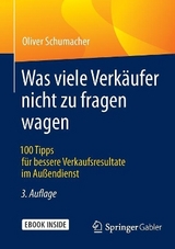 Was viele Verkäufer nicht zu fragen wagen - Oliver Schumacher