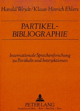 Partikel-Bibliographie - Harald Weydt, Klaas-Hinrich Ehlers