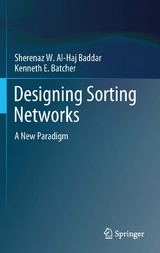 Designing Sorting Networks - Sherenaz W. Al-Haj Baddar, Kenneth E. Batcher