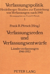 Verfassungsreden und Verfassungsentwürfe