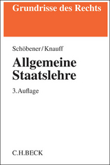 Allgemeine Staatslehre - Burkhard Schöbener, Matthias Knauff