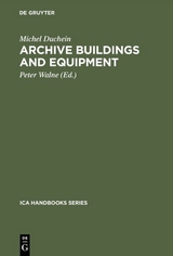 Archive Buildings and Equipment - Michel Duchein