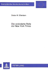 Die veränderte Rolle der New York Times - Stefan W. Elfenbein