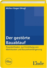 Der gestörte Bauablauf - Gerald Bauer, Sigrid Lumetsberger