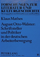 August Otto-Walster: Schriftsteller und Politiker in der deutschen Arbeiterbewegung