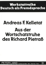 Aus der Wortschatztruhe des Richard Pietraß - Andreas F. Kelletat