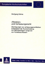 «Rotation» und Verfassungsrecht - Wolfgang Dehne