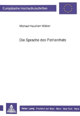 Die Sprache des Patriarchats - Michael Hausherr-Mälzer