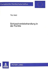 Schizophreniebehandlung in der Familie - Tilo Held