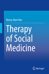 Therapy of Social Medicine - Byong-Hyon Han