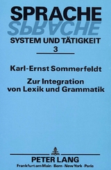 Zur Integration von Lexik und Grammatik - Karl-Ernst Sommerfeldt