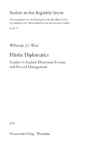 Hittite Diplomatics - Willemijn J.I. Waal