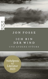 Ich bin der Wind - Jon Fosse