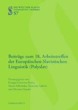 Beiträge zum 18. Arbeitstreffen der Europäischen Slavistischen Linguistik (Polyslav) - 