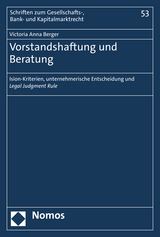 Vorstandshaftung und Beratung - Victoria Anna Berger