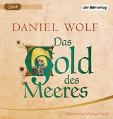 Das Gold des Meeres - Daniel Wolf