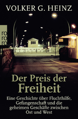 Der Preis der Freiheit - Volker G. Heinz