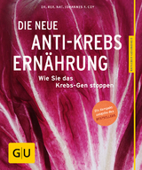 Die neue Anti-Krebs-Ernährung - Johannes Coy