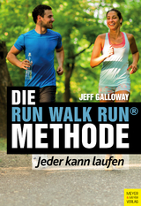 Die Run Walk Run Methode - Jeff Galloway