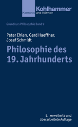 Philosophie des 19. Jahrhunderts - Ehlen, Peter; Haeffner, Gerd; Schmidt, Josef