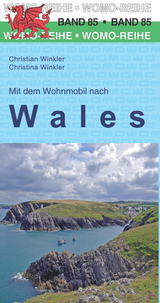 Mit dem Wohnmobil nach Wales - Christian Winkler, Christina Winkler