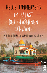 Im Palast der gläsernen Schwäne - Helge Timmerberg