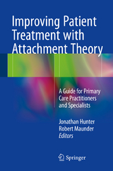 Improving Patient Treatment with Attachment Theory - 