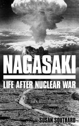 Nagasaki - Susan Southard