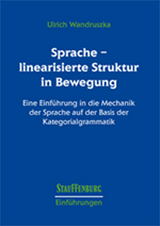 Sprache - linearisierte Struktur in Bewegung - Ulrich Wandruszka