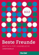 Beste Freunde A2.2 - Persephone Spiridonidou, Gerassimos Tsigantes