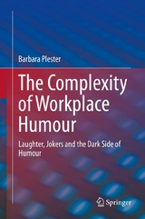 The Complexity of Workplace Humour - Barbara Plester