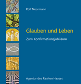 Glauben und Leben - Rolf Noormann